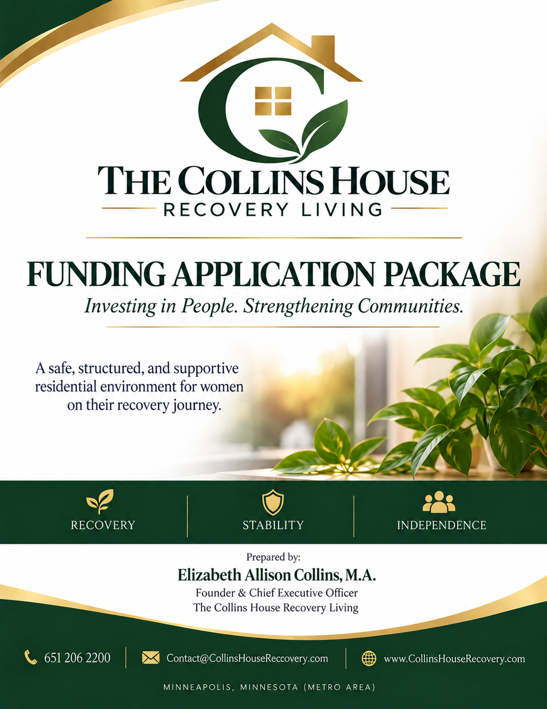 The Collins House, Recovery Living